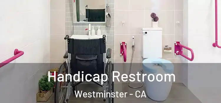 Handicap Restroom Westminster - CA